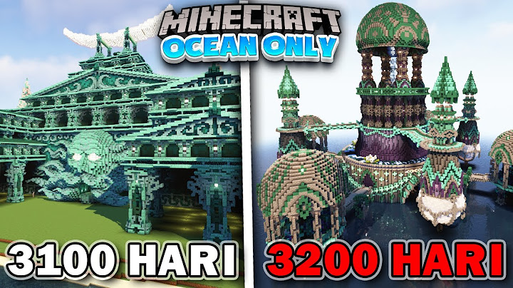 3200 Hari Minecraft Ocean Only❗️KOTA ATLANTIS❗️