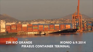 ZIM RIO GRANDE arrival at  Piraeus Container terminal