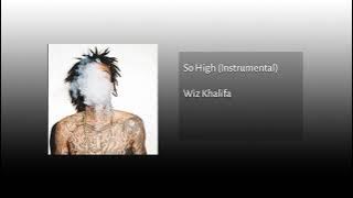 Wiz Khalifa - So High (Instrumental)
