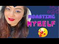 Roasting Myself | JSuper Kaur