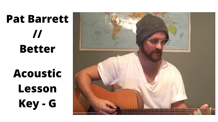 Pat Barrett // Better // Acoustic Lesson [EASY] --...
