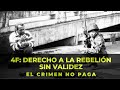 4F DE 1992 DERECHO A LA REBELIÓN SIN VALIDEZ | El crimen NO paga | Daniel Lara Farías