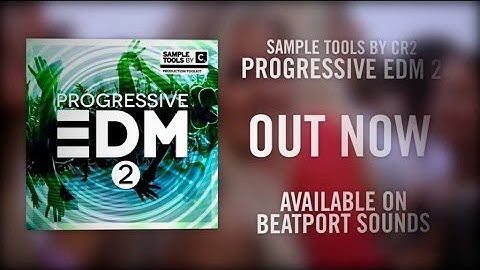 Sample Tools by Cr2 - Progressive EDM 2 (Sample pack)