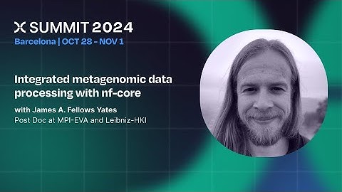 James A. Fellows Yates: Integrated metagenomic data processing with nf-core