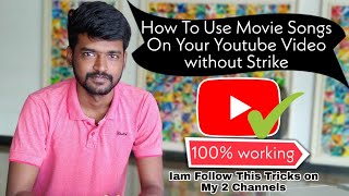 How to Use Movie Song On Your Youtube Video Without Copyright strike / 100% work / iam use this screenshot 5