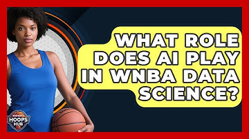What Role Does AI Play In WNBA Data Science? - Womens Hoops Hub