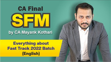 Everything about SFM Fast Track (2022) Batch (English)