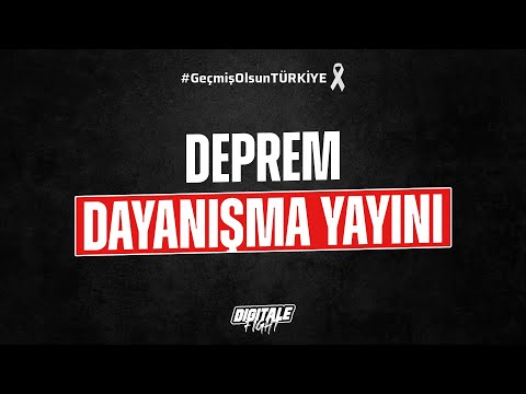 FIGHT DIGITALE DEPREM DAYANIŞMA YAYINI #geçmişolsuntürkiye