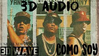 Pacho, Daddy Yankee & Bad Bunny - Como Soy | 3D Audio (Use Headphones)