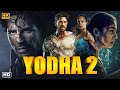 YODHA 2 - Sidharth Malhotra | Raashii Khanna | Latest Bollywood Full Hindi Action Hd Movie 2025