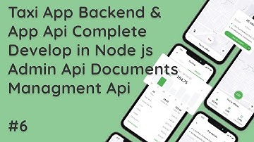 #6 Building a Taxi Driver & User App: Node.js Express & MySQL - Admin Documents API