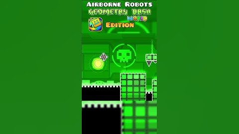 "Airborne Robots" as a Geometry Dash World Level #shorts