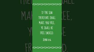 John 8:36 ✝️ Bible Verse of the Day John 8:36 ✝️ Bible Verse of the Day