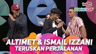 Altimet & Ismail Izzani Teruskan Perjalanan | Persembahan Live MeleTOP | Jihan Muse & Nabil