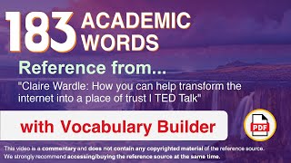 183 Academic Words Ref from "How you can help transform the internet into a place of trust | TED"
