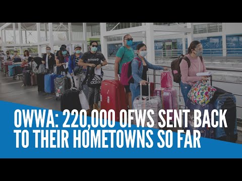 OWWA: 220,000 OFWs sent back to their hometowns so far