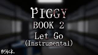 Official Piggy: Book 2 Soundtrack | Chapter 12 \