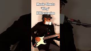 Music Shorts “King” by Xxxtentacion #xxxtentacion #jwayne100 #music #guitar #musicshorts