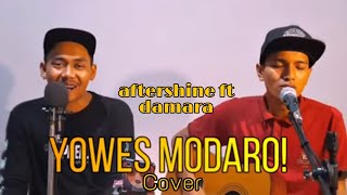 YOWES MODARO - AFTERSHINE FEAT DAMARA (COVER BY JEFFRY&ARDIAN)