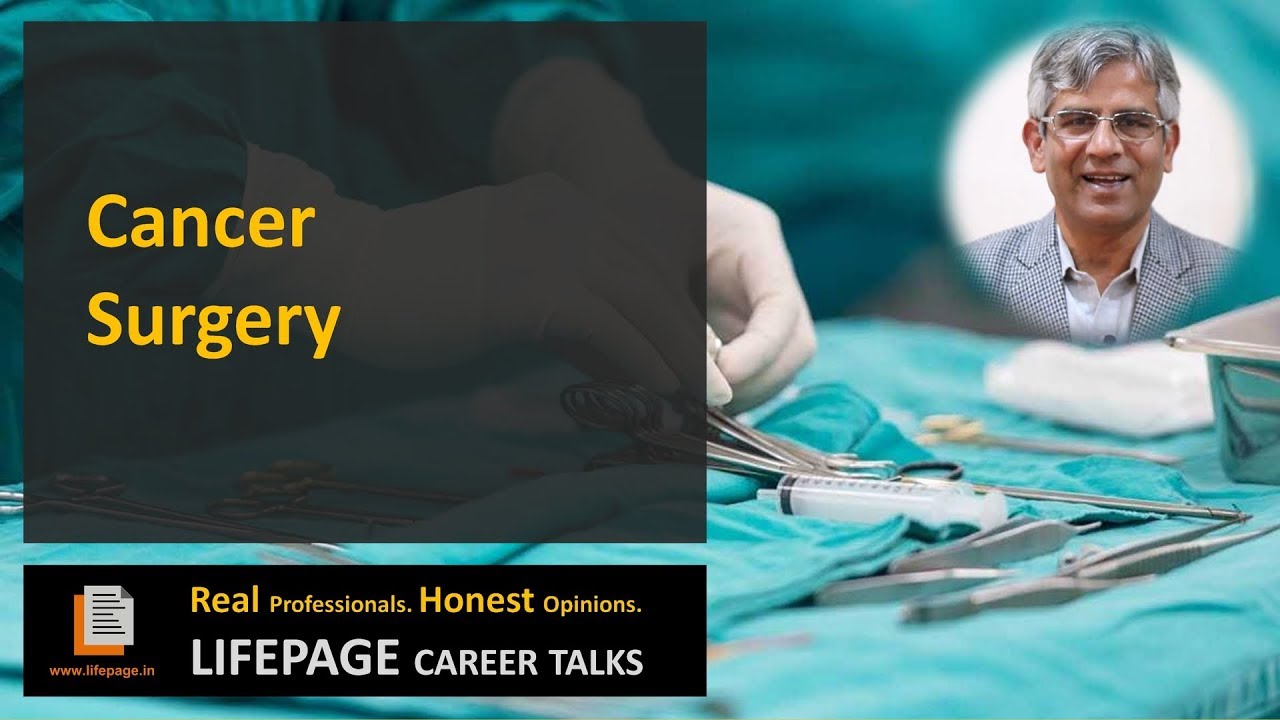 Lifepage Career Talk On Cancer Surgery Youtube