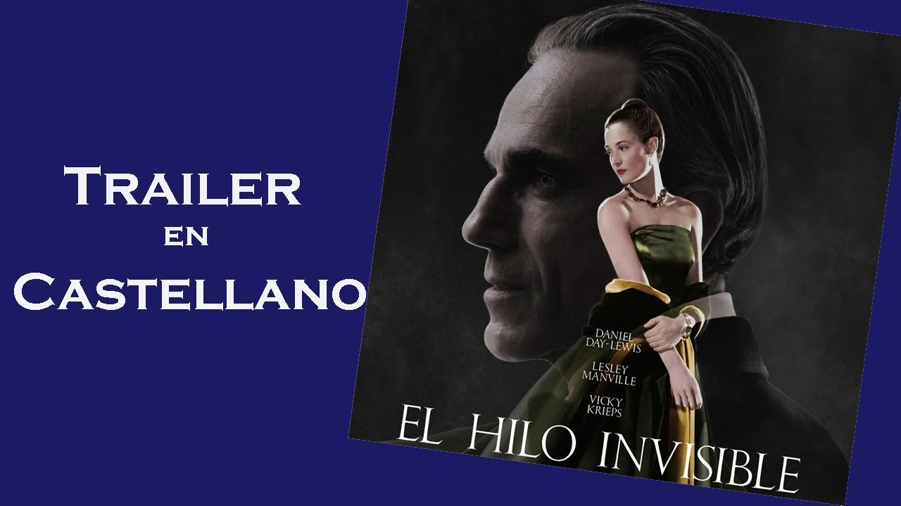 El hilo invisible TRAILER en CASTELLANO. 