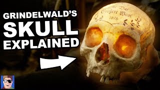 Grindelwald’s Skull Explained | Harry Potter Theory