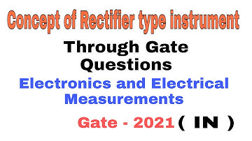 Rectifier type instrument | Gate 2021 ( IN ) | Electronics and Electrical Measurements