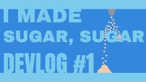 Making Sugar Sugar in Godot! Devlog #1