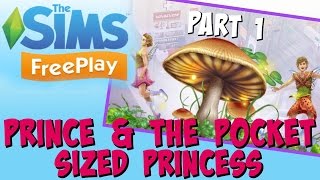 Sims Freeplay | The Prince & The Pocket Sized Princess Quest | Part 1 screenshot 3