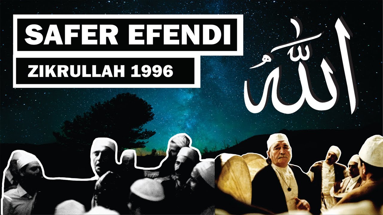 Safer Efendi Zikrullah Halveti Cerrahi Halweti Jerrahi, ALLAH HAYY