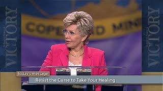 Resist the Curse to Take Your Healing