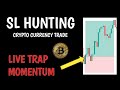 Hunting trader  live stream  sl hunting in forex