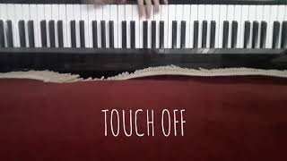 TOUCH OFF - The Promised Neverland ( Piano Cover )