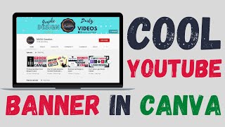 Make Cool YouTube Banner In Canva