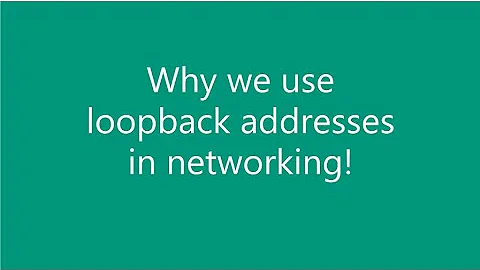 Why we use loopback addresses in networking!