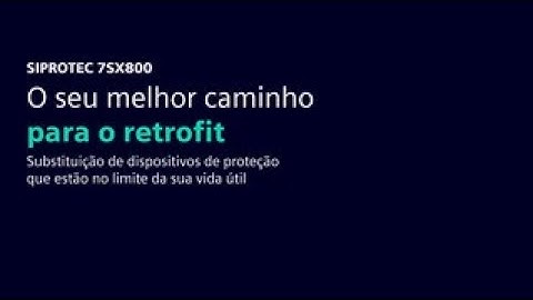 SIPROTEC 7SX800 - O seu melhor caminho para o retrofit