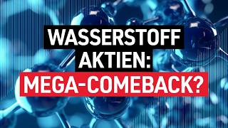 Wasserstoff-Aktien: Mega-Comeback?