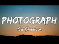 Ed Sheeran - Photograph (Lyrics)