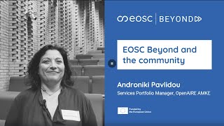 EOSC Beyond and the community - Androniki Pavlidou, OpenAIRE AMKE