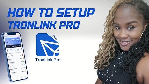 How to download and setup TRONLINK PRO on Mobile