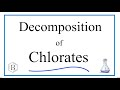 Chlorate Decomposition Reactions