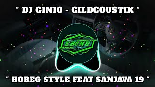 DJ GINIO - GILDCOUSTIK | Kurangku Opo | REMIX BASS HOREG STYLE PARGOY FEAT SANJAYA 19