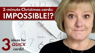 2-minute Christmas cards - is it even possible?