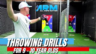 Youth Throwing Drills For 9-10 Year Old Baseball Players
