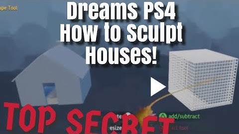 Dreams PS4/PS5 How To Sculpt House Tutorial (house sculpture tutorial)