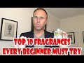 Top Ten Fragrances Every Beginner Must Try (Designer)