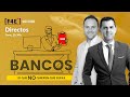 [F4E] BANCOS. Lo que NO quieren que sepas 🤬 (S01 E08)