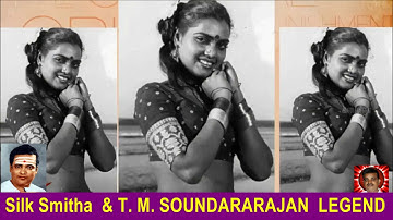 Silk Smitha  & T  M  SOUNDARARAJAN  LEGEND,