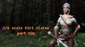 Ciri from Witcher 3 fanart 3d printed 1/6 scale statue painting process part two