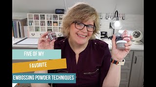 5 Embossing Powder Techniques to Make Cards Perfect